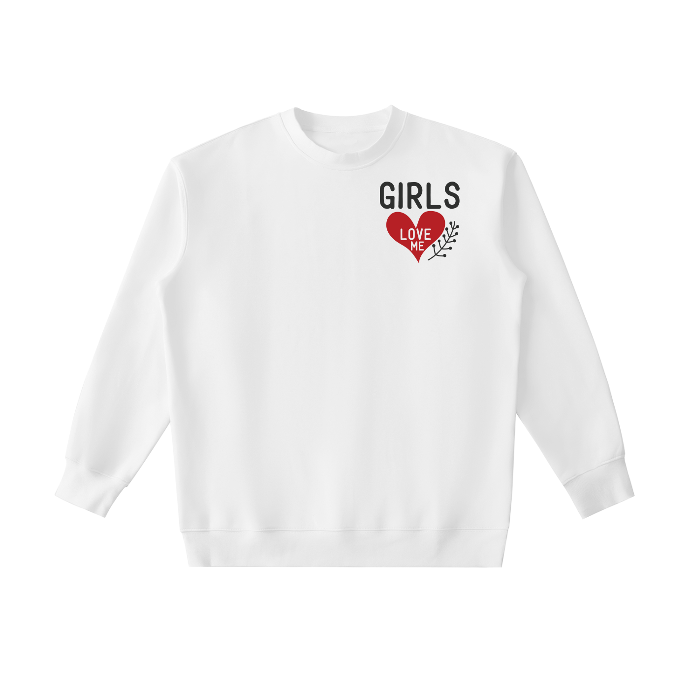 Girls love me Essential Heavyweight Crewneck Sweatshirt