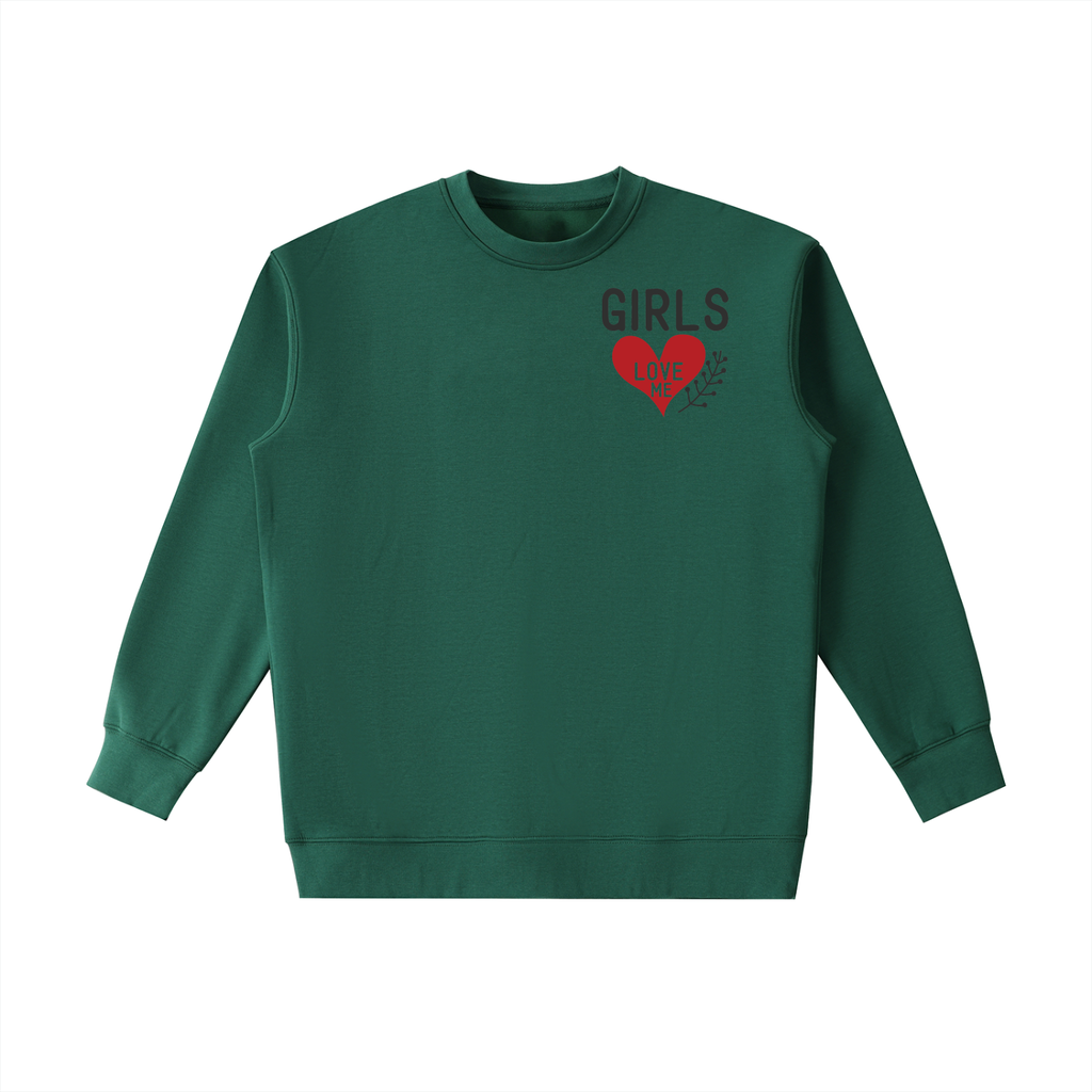 Girls love me Essential Heavyweight Crewneck Sweatshirt