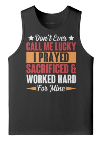 Don't Ever Call Me Lucky Unisex Longline Loose Tank