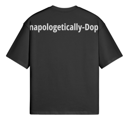 Unapologetically-Dope! Unisex Boxy T-shirt