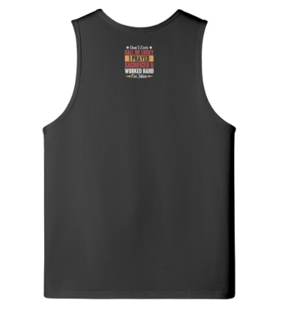 Don't Ever Call Me Lucky Unisex Longline Loose Tank