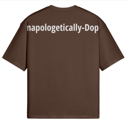 Unapologetically-Dope! Unisex Boxy T-shirt