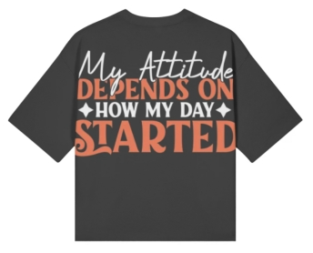 My Attitude Depends on How My Day Started Unisex Classic Boxy T-shirt