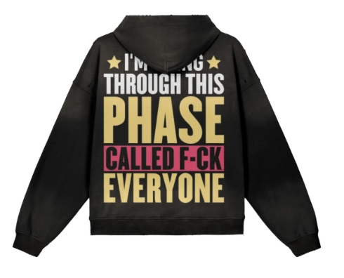 I'm Going Through This Phase Called F*ck Everyone Unisex Sun Faded Distressed Hoodie